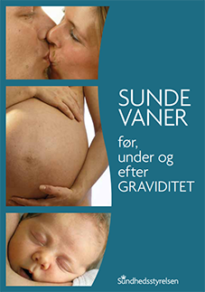 Sunde vaner før, under og efter graviditet
