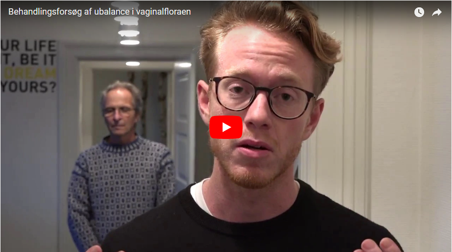 Video - Behandlingsforsøg af ubalance i vaginalfloraen